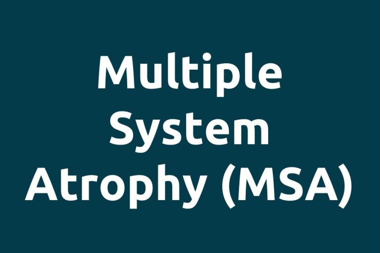 罕見的神經退化性疾病：多發性系統萎縮症（Multiple System Atrophy, MSA）